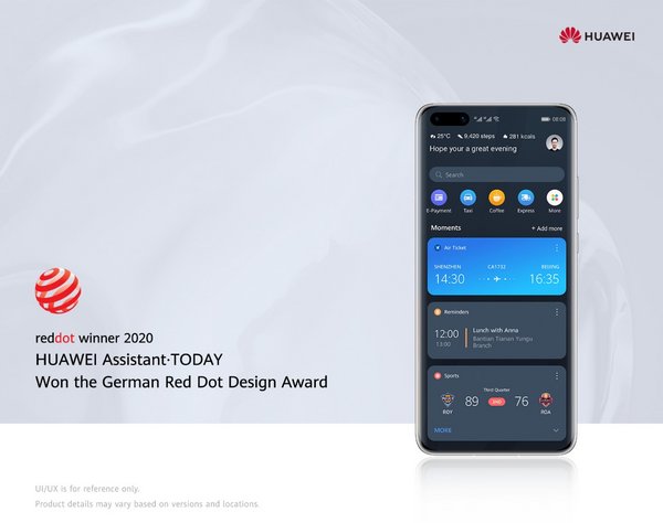 HUAWEI Assistant · TODAY won the Red Dot Award Brands & Communication Design HUAWEI Assistant · TODAY won the Red Dot Award Brands & Communication Design