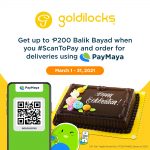 Goldilocks offers as much as P200 cashback exclusively to PayMaya users
