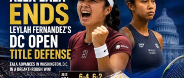 Alex Eala Ends Leylah Fernandez's DC Open Title Defense