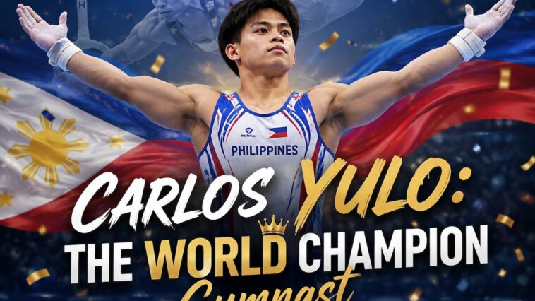 Carlos Yulo: The World Champion Gymnast