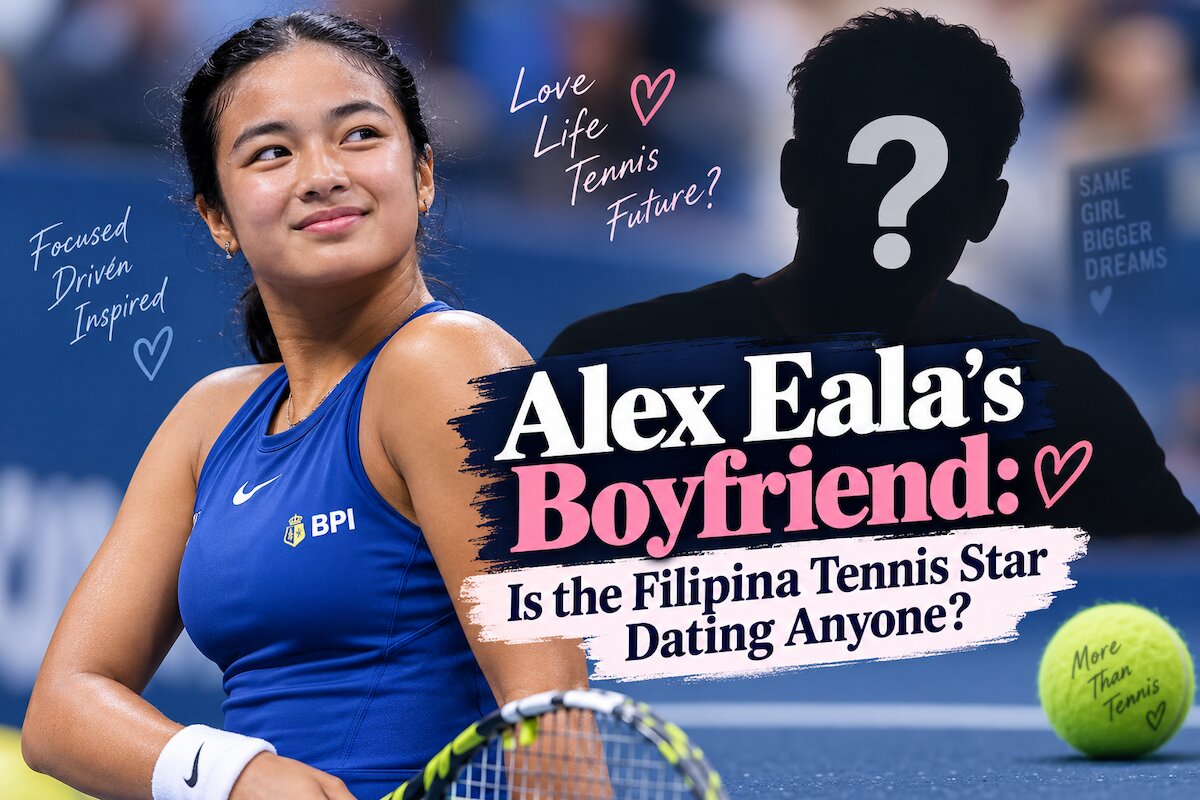 Alex Eala's Boyfriend: Is the Filipina Tennis Star Dating Anyone?